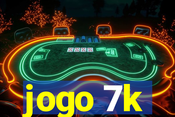 jogo 7k